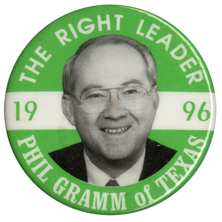 Round, green and white button with a black and white photograph of Phil Gramm. White and green text reads "THE RIGHT LEADER PHIL GRAMM of TEXAS 1996"
