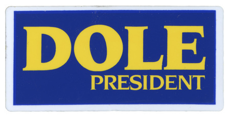 Rectangular, blue button with a white border and yellow text reading "DOLE PRESIDENT"