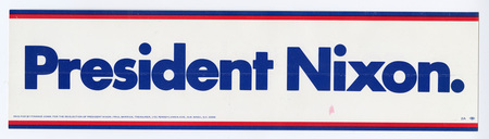Rectangular, white bumper sticker with blue and red border and blue text reading "President Nixon."