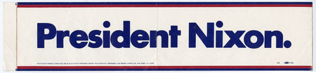 Rectangular, white bumper sticker with blue and red border and blue text reading "President Nixon."