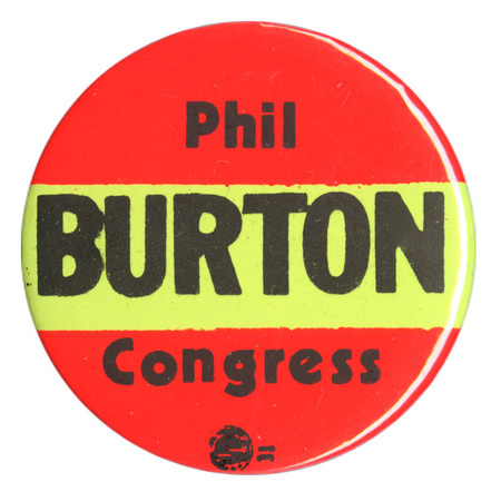 Round button with horizontal bands of red and yellow. Black text reads "Phil BURTON Congress"