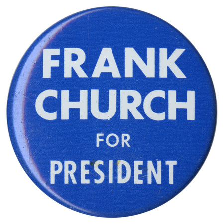 Round, blue button with white text reading "FRANK CHURCH FOR PRESIDENT"