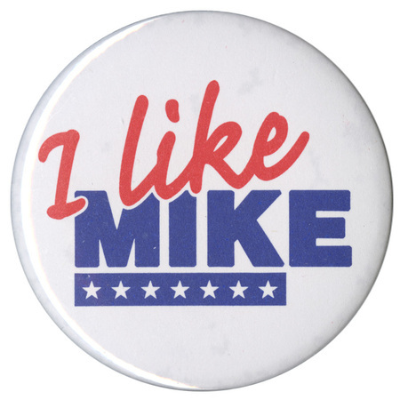 Round, white button with red and blue text reading "I like MIKE"