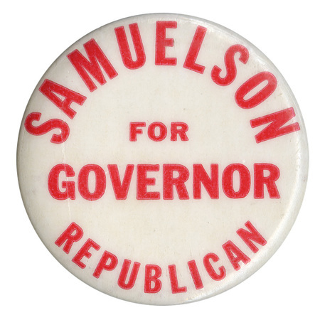 Round, white button with red text reading "SAMUELSON FOR GOVERNOR REPUBLICAN"