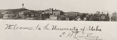 1917 panoramic photograph of University of Idaho campus. Inscribed: 'Welcome to the University of Idaho. E.H. Lindley'.