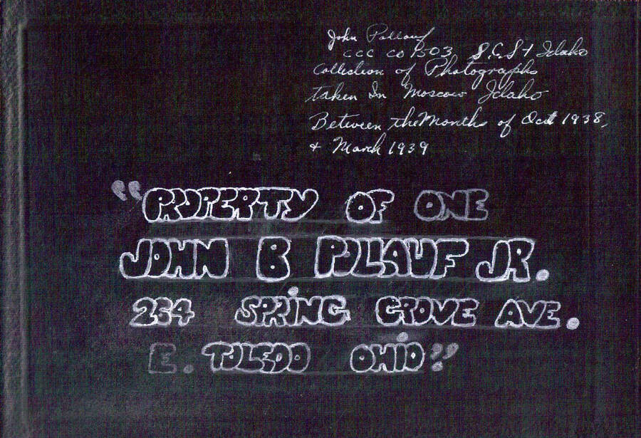 John Pollauf photographic album cover. The writing on the interior of the cover of the photo album reads: 'John Pollouf CCC Co 1503 S.C. St. Idaho Collection of photographs taken in Moscow, Idaho between the month of Oct 1938 + March 1939 'Property of one John B. Pollauf Jr. 254 Spring Grove Ave. E. Toledo Ohio.''