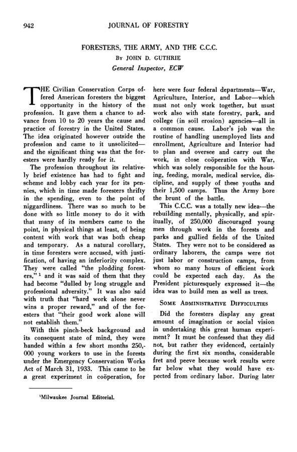 An article describing the inter-departmental relationships between the Army and Forest Service in manning the CCC. It also functions as a call to arms for the Forestry community to step up and care more for the community of foresters and to change the way the Forest Service is run by learning from that inter-departmental exchange of ideas.
