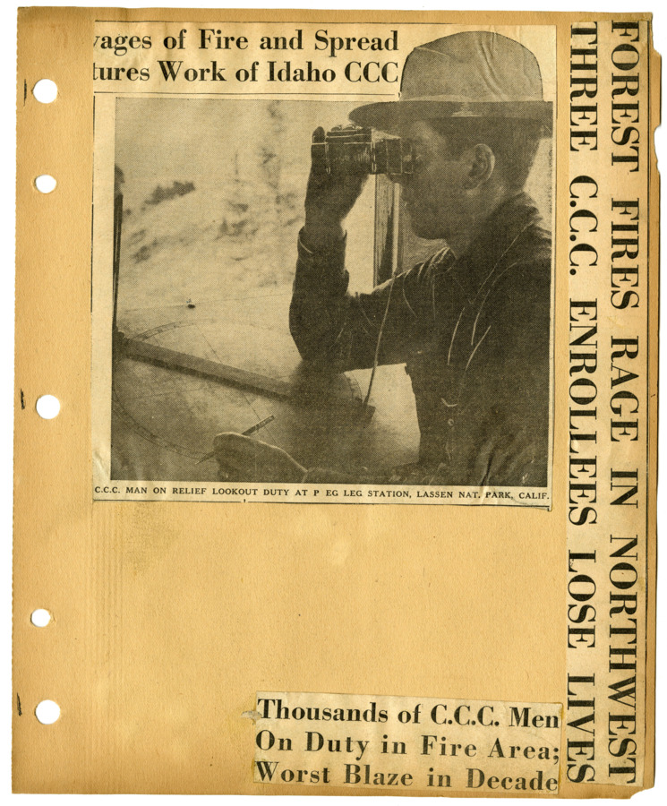 Newspaper headlines, one stating: 'Forest Fires Rage in Northwest, Three C.C.C. Enrollees Lose Lives.' Includes a photograph of an enrollee on relief duty, looking through binoculars at Peg Leg Station, Lassen National Park, CA.