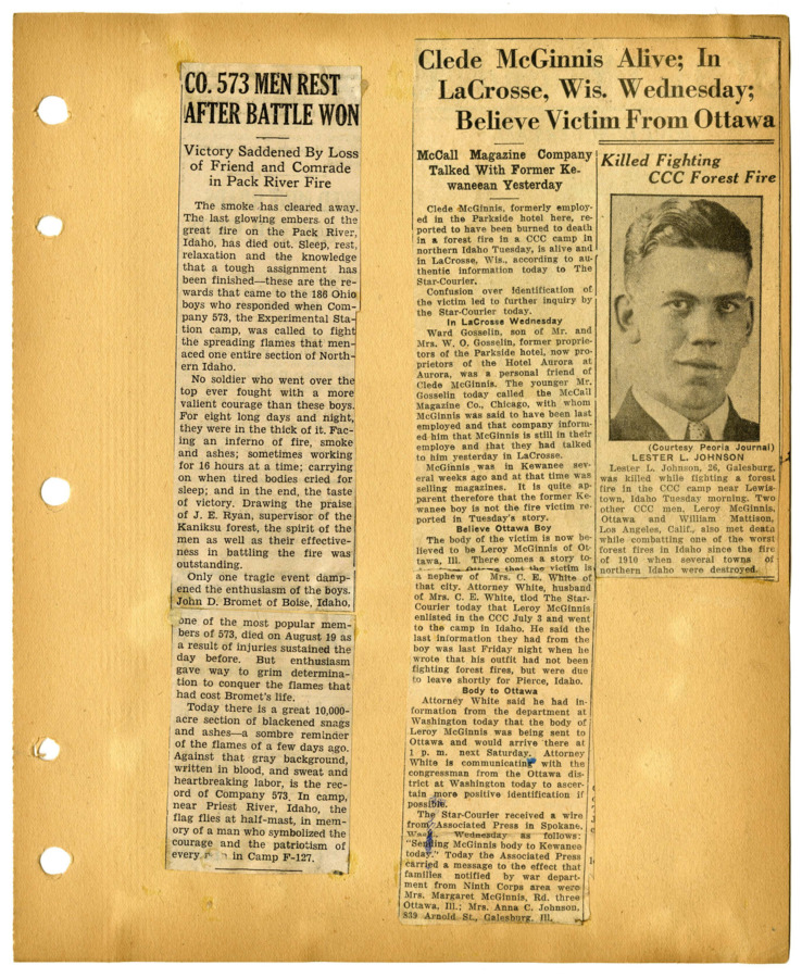 Two articles, one outlining the firefighting of members of co. 573 near Pack River after fellow enrollee, John D. Bromet of Boise, died from burning injuries. The other is about the false identification of the body of Clede McGinnis from LaCrosse, Wis., as the body is now believed to be of Leroy McGinnis, Ottawa, Ill. Lester L. Johnson, Galesburg, and William Mattison, Los Angeles, were also killed by the fire.
