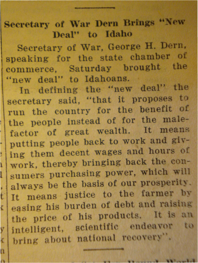 Short article about Secretary of War, George Dern's plans to bring the New Deal to Idahoans.
