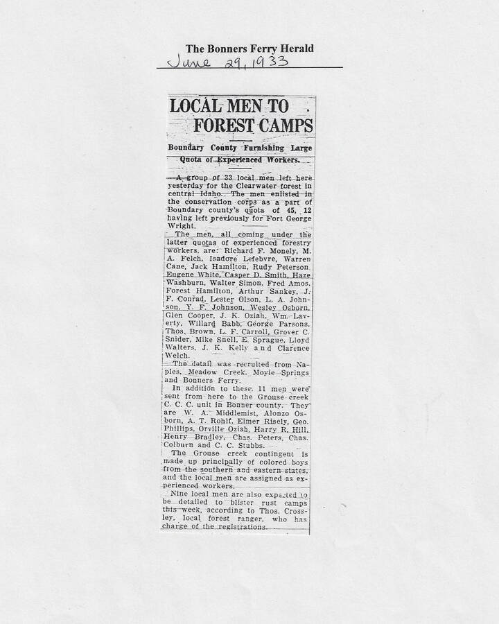 This article published in The Bonners Ferry Herald on June 29, 1933, describe LEM recruits from Boundary County being assigned elsewhere in the state, including and in Boundary County. Camp Grouse Creek, made up mostly African American enrollees from the South and East is mentioned as a site where Boundary County LEMS will be supervising.