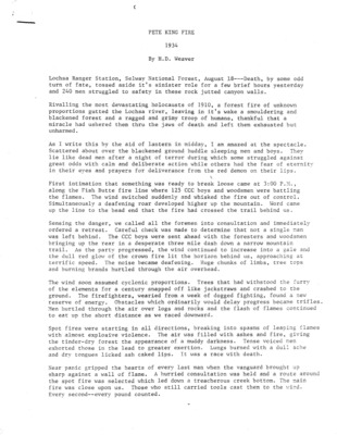 A dramatic narrative and first person account describing the Pete King Fire and the CCC's battle to protect the camp and the Lochsa Ranger Station.
