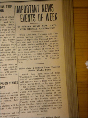Two short news pieces, the first about possibly repealing the Volstead law, the second about the allocation of four and a half million dollars from Washington to the state of Idaho for highway work.