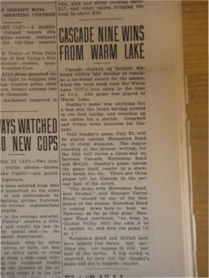 Recap of Cascade's victory over Warm lake CCC camp at Warm Lake, Cascade retained a perfect record with a 13-6 win.