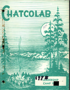 Camp Packet for Chatcolab Northwest Leadership lab that contains program planning, activities, stories, and menus/recipes. Only bound materials have been scanned; this digital collection does not contain any associated ephemera from the donors notebook.