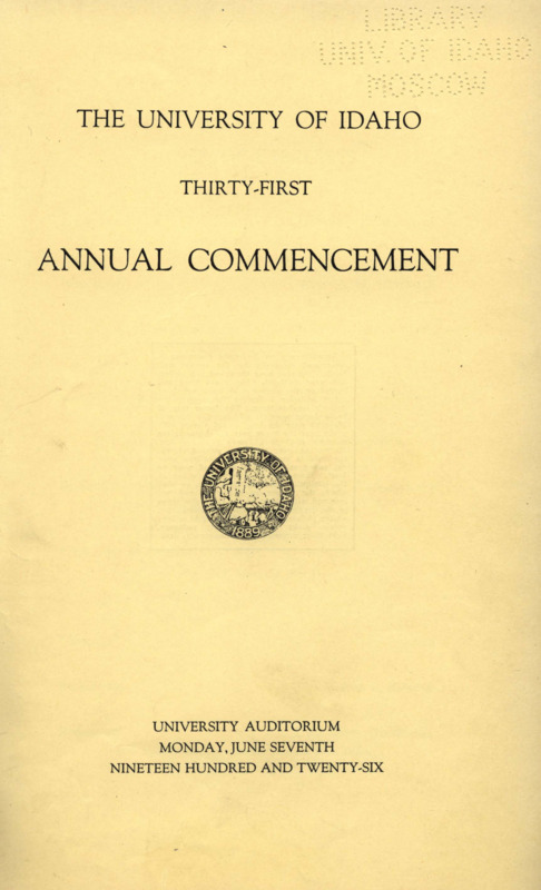 The University of Idaho Thirty-First Annual Commencement