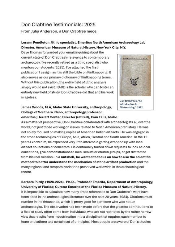 A collection of approximately 20 short testimonials on Crabtree's legacy and impact, as told by current achaeologists and experts.