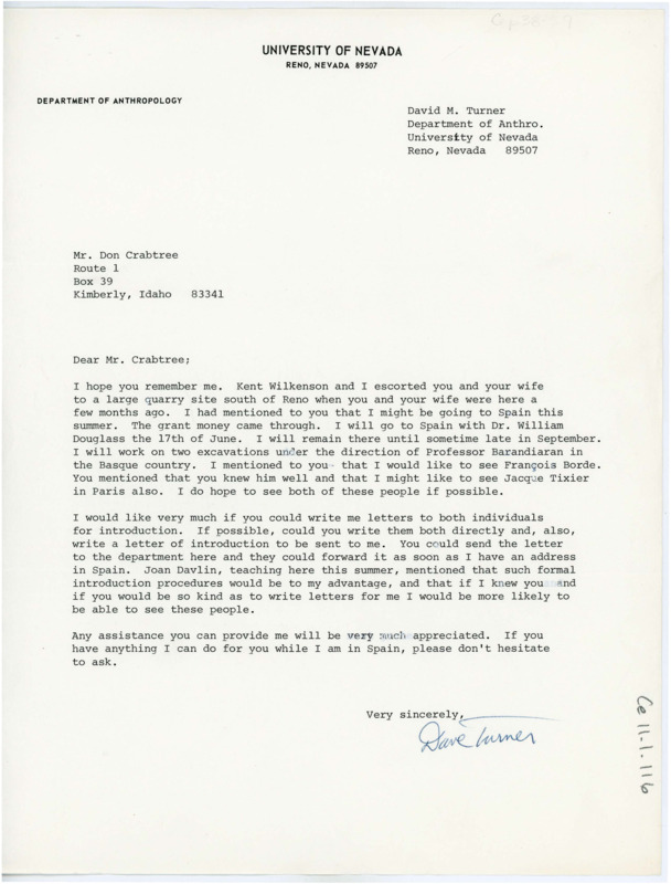 Letter asking for letters of introduction to Francois Bordes and Jacques Tixier to visit them while on excavations in Spain. He discusses his grant and research in Spain.