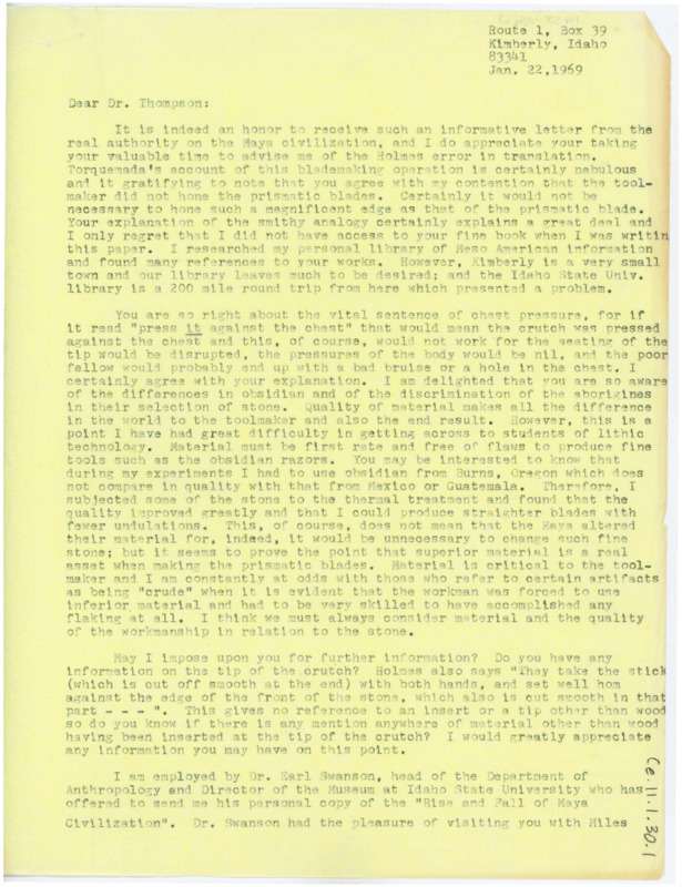 Letter discussing the errors made in the translation of flintknapping instruction of Crabtree's article on Mayan flintknapping. Crabtree discusses flintknapping, publications, and suggests Thompson to speak with Jacques Tixier for other flintknapping help.