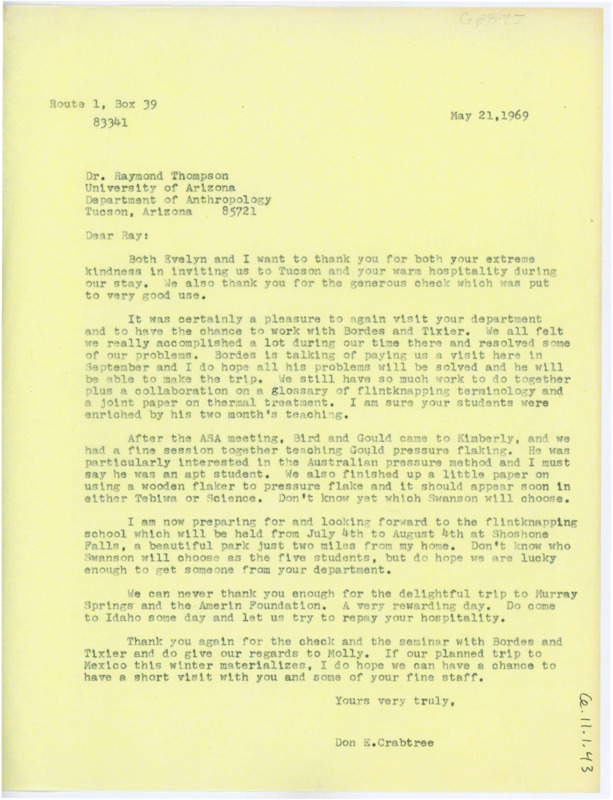 Letter thanking Thompson for his hospitality. Crabtree discusses his flintknapping sessions with colleagues and the upcoming field school.