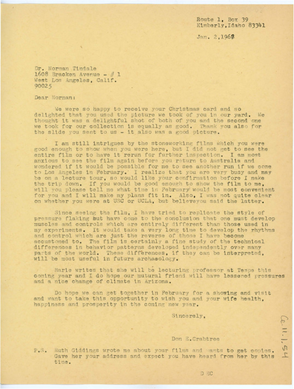 Letter discussing Tindale's stoneworking films and if he will be able to visit Crabtree again. Crabtree discusses his flintknapping experiments and his upcoming travels.