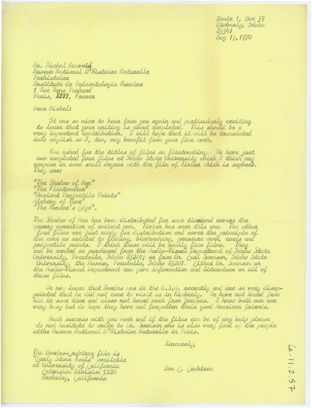 Letter discussing films that Dauvois might be interested in. He hopes Bordes and Tixier have not forgotten their American friends, and suggests he write Earl Swanson to see the films.