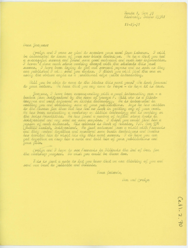 Letter connecting Tixier to a flintknapper named George Wili who would like to meet him. Crabtree discusses his current work and is thinking about the Tixier family.