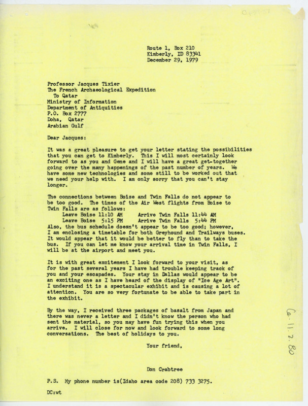 Letter discussing travel plans for when Tixier comes to Idaho. Crabtree looks forward to his visit and has basalt to work.