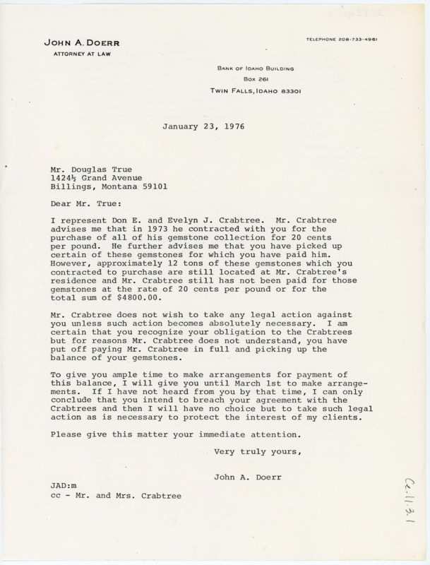 Letter requesting Douglas True to pay for the gemstones he still has not paid for. Doerr sets a deadline.