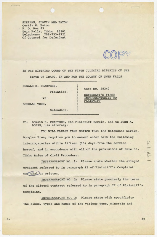 Legal interrogation document from Curtis H. Eaton. The document lists the interrogation questions Crabtree must answer in a case with Douglas True. The letter is about a case wherein a contract on paying for flintknapping material was broken.