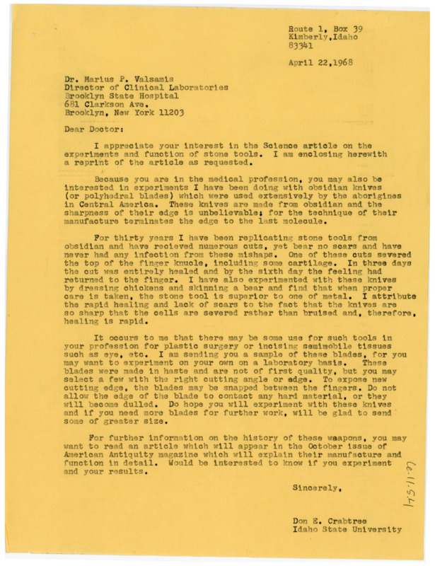 Letter discussing stone blade use in the medical field. Crabtree shares his experience with scarring and injury from stone blades, and he sends some test blades for Valsamis to use in a surgery lab.