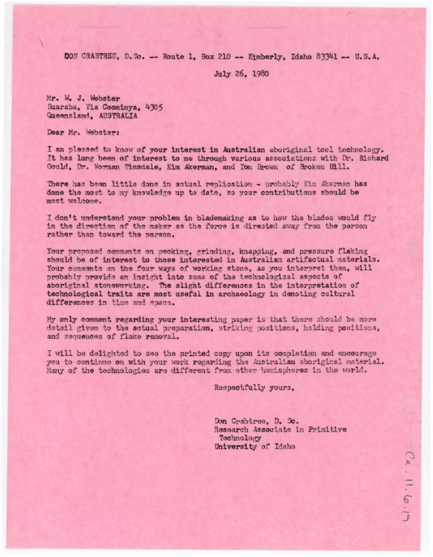 Letter noting that Crabtree does not understand Webster's dangerous problem with flintkanpping. Crabtree comments on the importance of the techniques Webster explored in the article he sent. He gives some critique to the paper.