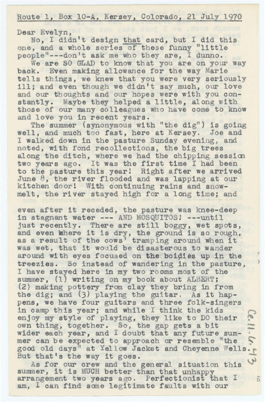 Letter giving an update on the Wheat's summer field work. Pat discusses some of the drama among the students, their progress on a dig, and her work in pottery and bird research.