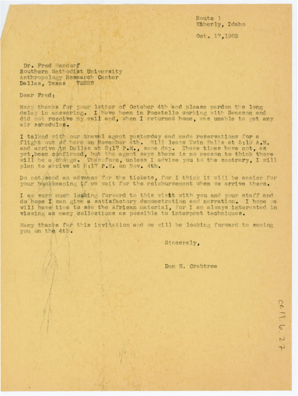 Letter informing Wendorf when Crabtree will be arriving in Dallas. He states he does not want an advance for the tickets and he is looking forward to meeting with Wendorf.