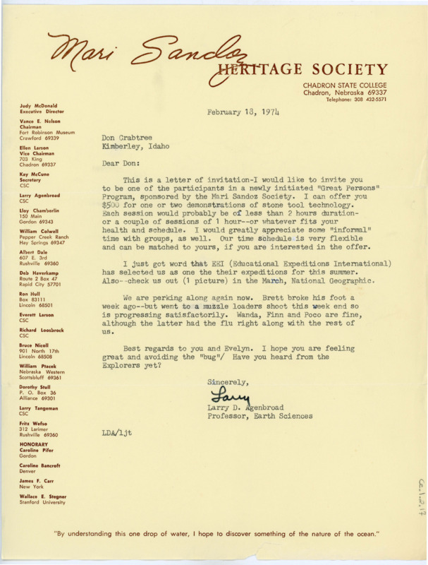 Typewritten letter where Agenbroad reached out to Crabtree to invite him to be a participant in the “Great Persons” Program sponsored by the Mari Sandoz Society. He also informs Crabtree of his family’s health and asked if the Explorer’s Club had gotten back to him yet or not.