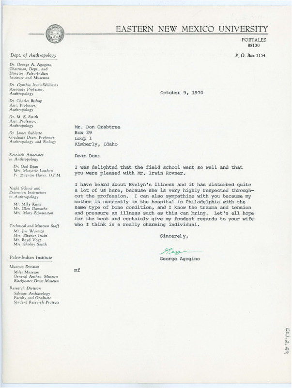 Typewritten letter where Agogino wrote back to Crabtree that was delighted Crabtree was pleased with Irwin Rovner. He wishes Evelyn well wishes and that everyone is upset about the news of her illness since she is highly respected in the profession. He shares that his mother is hospitalized for the same issue.