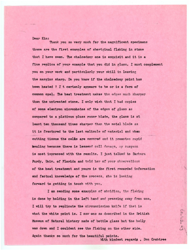 Typewritten letter where Crabtree thanked Akerman for the blades he had sent and commented on a few pieces being exquisite. He showed his surgeon the heat treated blades, as well as informed Barbara Purdy about them. He sent back some obsidian and described the handheld flaking process.