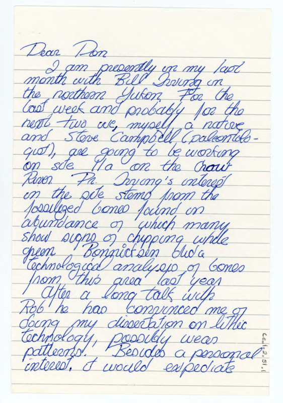 Handwritten letter from Terry Alldritt. Alldritt wrote to Crabtree to inform him that he was in his last month in Northern Yukon with Bill Irving and their plans for further research. He then asked Crabtree if he could view some of his pressure flaking when he goes to visit his family. He gave his condolences to Crabtree for the death of Earl Swanson.