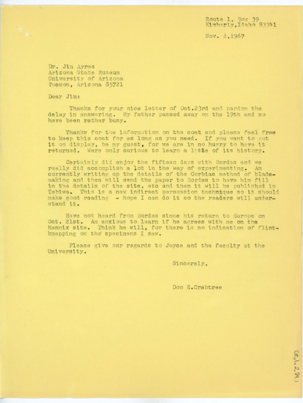 Typewritten letter from Donald Crabtree to James Ayres where he updated him on his personal life, including the passing of his father, and on the paper he was working on for the Tebiwa journal. Ayres responded by saying he read his other recent publication and updated him on his project with the Urban Renewal.