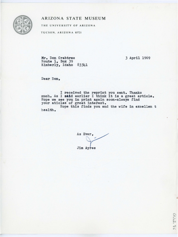 Typewritten letter from James Ayres. He wrote to Crabtree to thank him for sending the reprint. He hoped to see his articles published again soon.