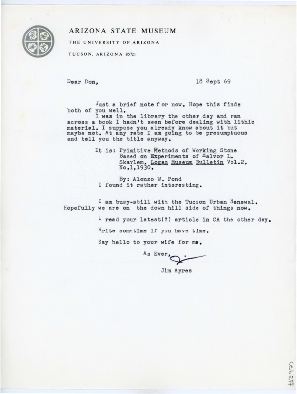 Typewritten letter from James Ayres to Donald Crabtree. He wrote to Crabtree to recommend him a book on lithic material and say that the Tucson Urban Renewal was nearly halfway finished.