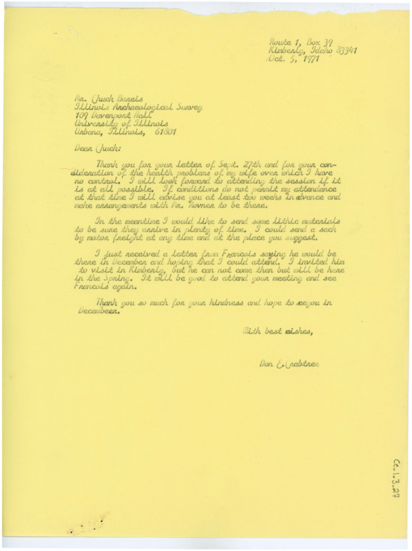 Typewritten letter from Donald Crabtree to Charles Bareis. Crabtree wrote to thank Bareis for his understanding with Evelyn’s health conditions limiting his answer. He hoped to be there, but in the event he could not, he promised to notify him and Rovner at least two weeks in advance. He planned to send material ahead and asked where the best location to mail it to would be.