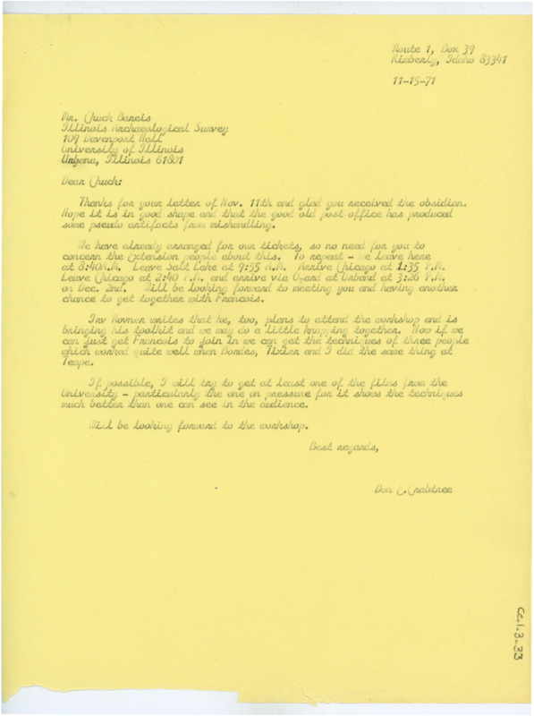 Typewritten letter from Donald Crabtree wherein he confirmed the travel plans for the workshop and mentioned that he, Irvin Rovner, and Francois Bordes may possibly all flintknap together during his presentation so more people could see.