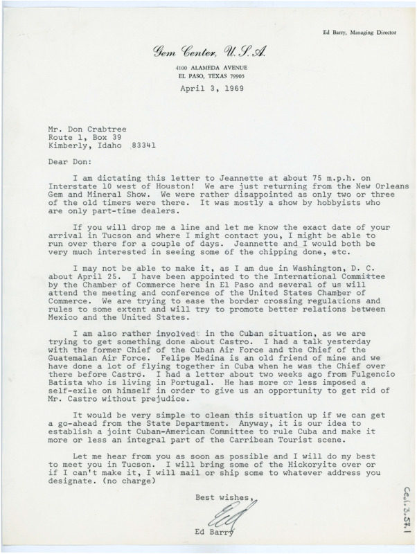 Typewritten letter from Ed Barry where he suggested he try and meet Crabtree in Tucson. He then talked about his own work, the "Cuba situation," and sending him a sample of the Hickoryite.