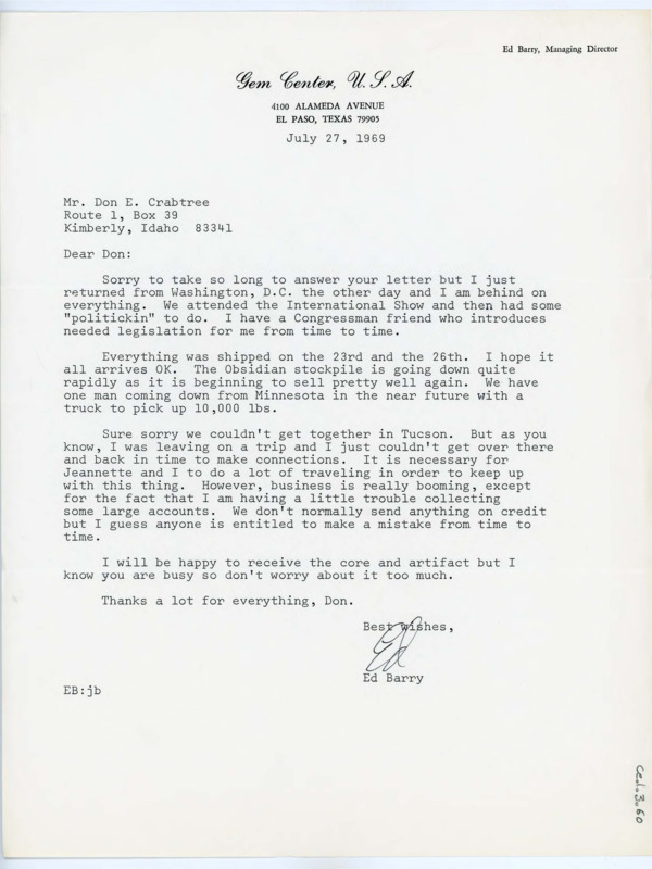 Typewritten letter from Ed Barry. He wrote to Crabtree to inform him he mailed out the shipments a few days prior, then assured him he was in no rush to receive the artifacts.