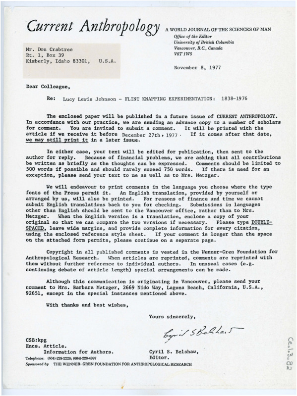 Typewritten letter from Cyril Belshaw, editor with Current Anthropology, to Donald Crabtree to invite him to make comments on a paper. He gave information on requirements and what would be published.