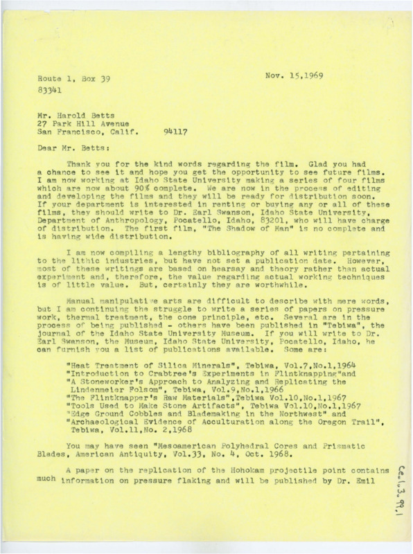 Typewritten letter from Donald Crabtree to thank him for his praise on the film and suggest some articles in Tebiwa. He suggested some articles outside of Tebiwa and gave Betts a short explanation of how he got into flintknapping as a hobby.