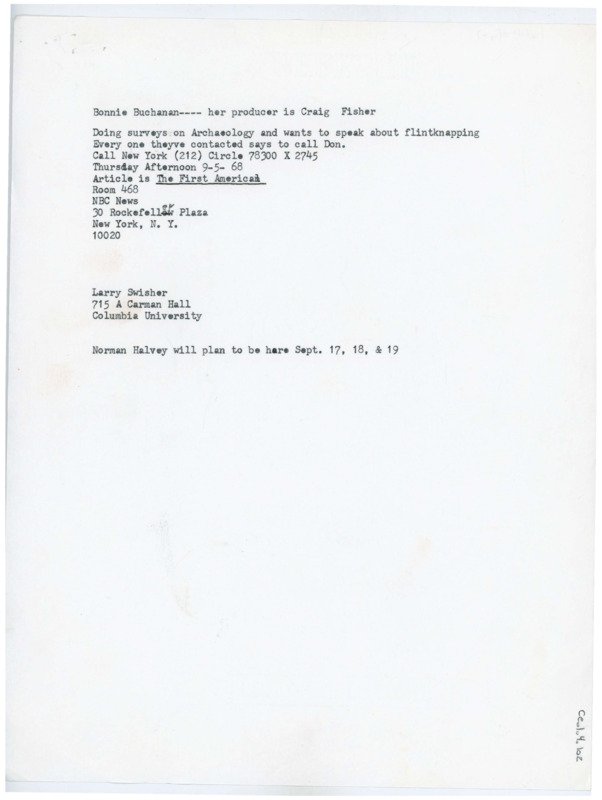 Typewritten note regarding Bonnie Buchanan. It says that she is doing surveys on Archaeology for NBC News and wants to discuss flintknapping. Everyone says to call Crabtree. Underneath that is a note with Larry Swisher's address and something saying that Norman Halvey would be visiting that September.