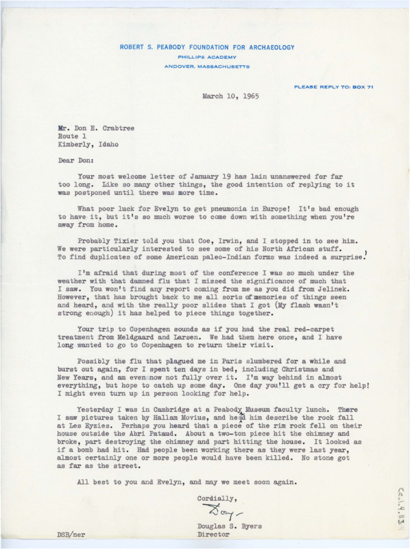 Typewritten letter from Douglas Byers. He wrote to inform Crabtree of his time visiting Jacques Tixier and when he was at a conference. He commented on Crabtree's travels and then described what he was doing to get caught up on everything.