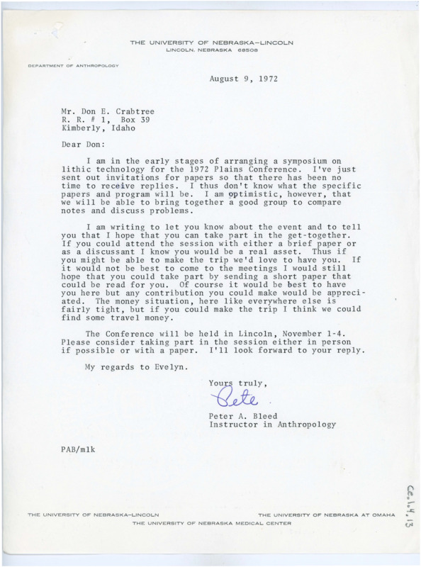 Typewritten letter from Peter Bleed. He wrote to Crabtree to tell him about his plans for the 1972 Plains Conference. He asked Crabtree to attend as a speaker, or at least send a paper to be read out from him.